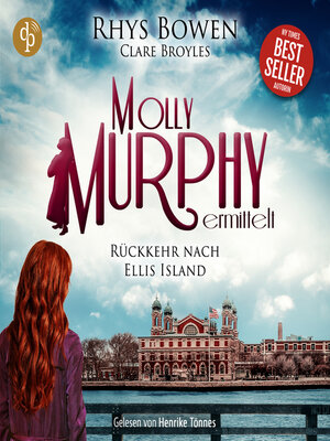 cover image of Rückkehr nach Ellis Island | Cosy Crime Hörbuch--Molly Murphy ermittelt-Reihe, Band 18 (Ungekürzt)